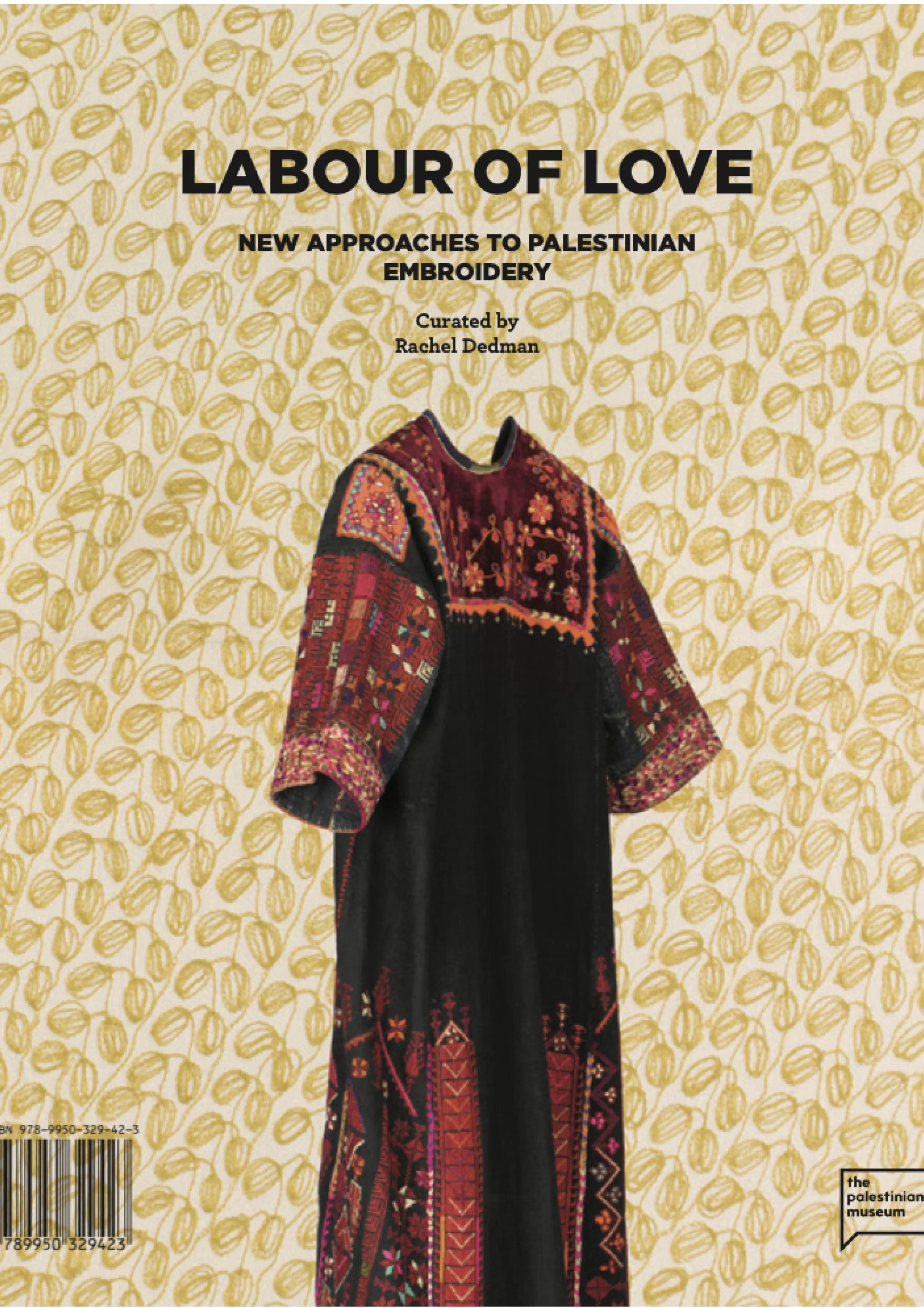 Labour of Love: New Approaches to Palestinian Embroidery